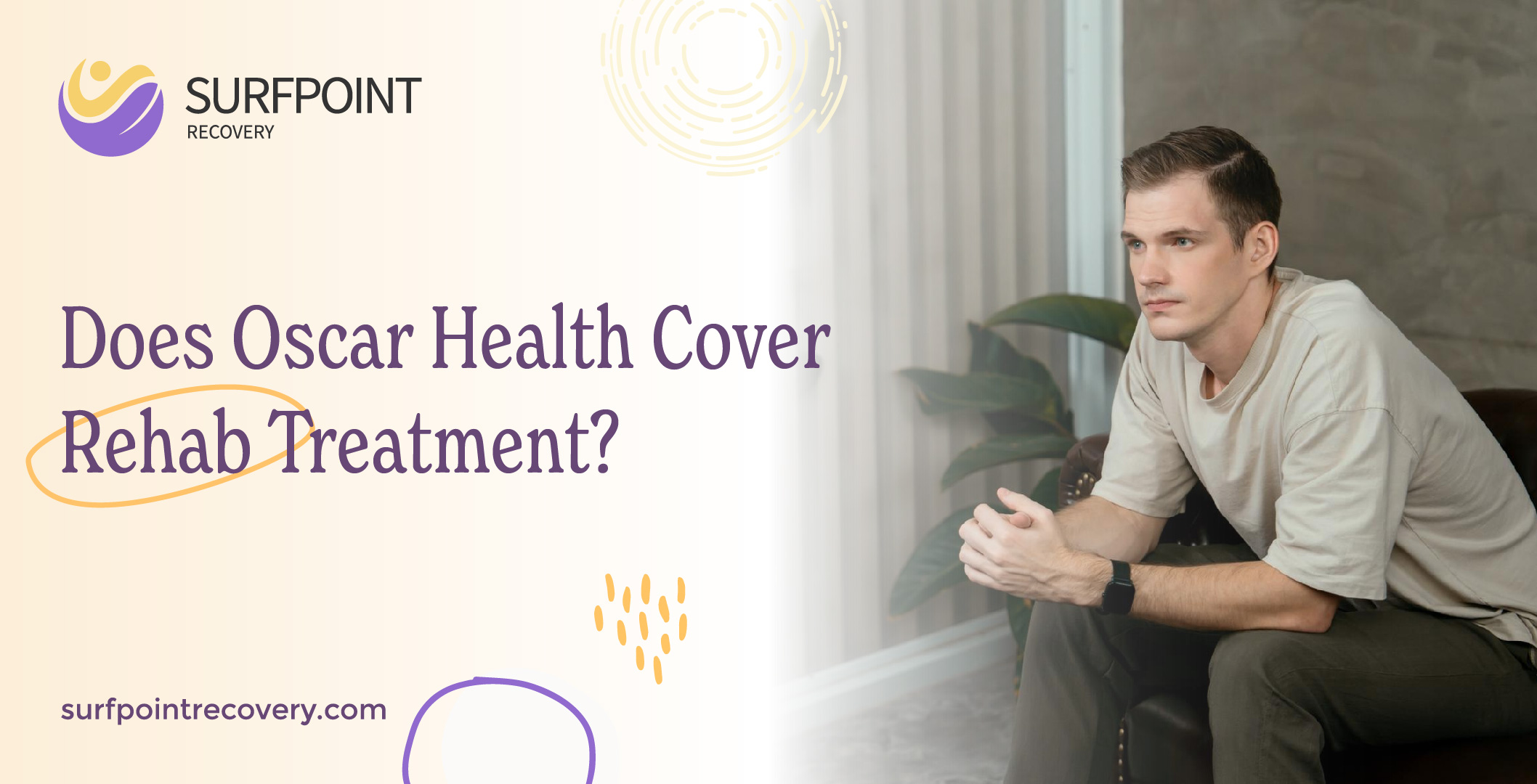 Does Oscar Health Cover Rehab Treatment?